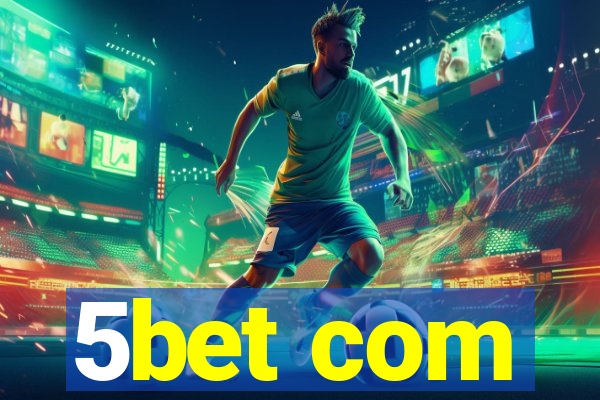 5bet com